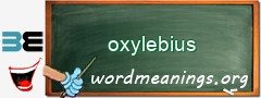 WordMeaning blackboard for oxylebius